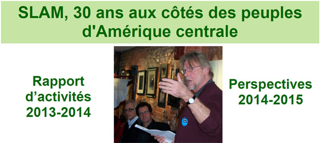 Rapport d'activit&eacute;s de Solidarit&eacute; Laurentides Am&eacute;rique centrale 2013-2014